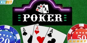 Bài Poker KUBET88