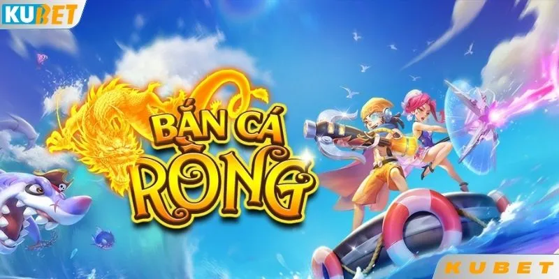 Thông tin cơ bản về game bắn cá rồng 3D KUBET88